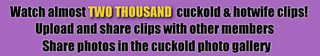 cuckold videos